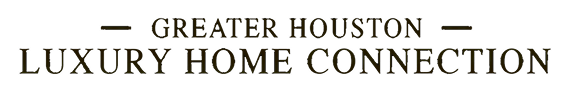 Greater Houston Luxury Home Connection
